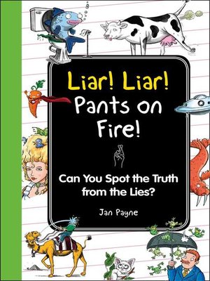 cover image of Liar! Liar! Pants on Fire!